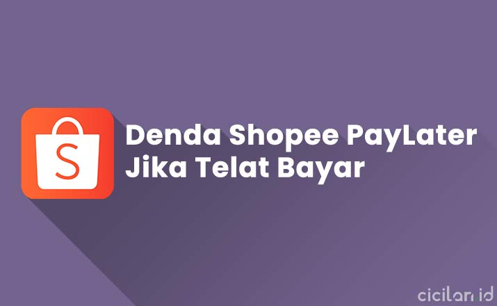 Denda Shopee PayLater