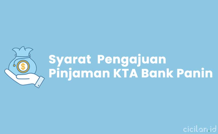 Syarat Pinjaman KTA Bank Panin