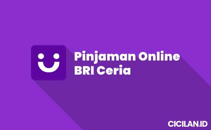 Pinjaman Online BRI Ceria