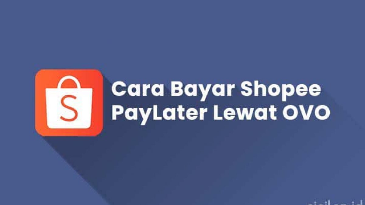 cara bayar shopee paylater pakai ovo