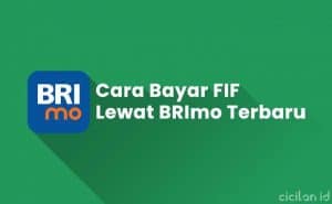 10 Cara Bayar FIF Lewat BRImo & Biaya Admin Terbaru - CICILAN.ID