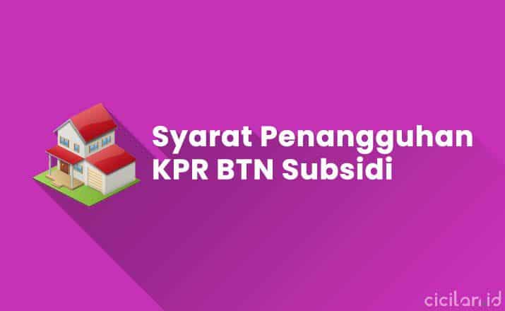 Syarat Penangguhan KPR BTN Subsidi & Non Subsidi Terbaru
